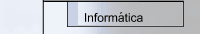 Inform&aacute;tica