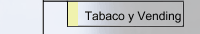 Tabaco y Vending