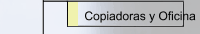 Copiadoras y Oficina